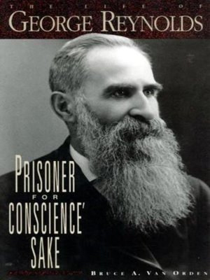 cover image of Prisoner for Conscience' Sake: The Life of George Reynolds